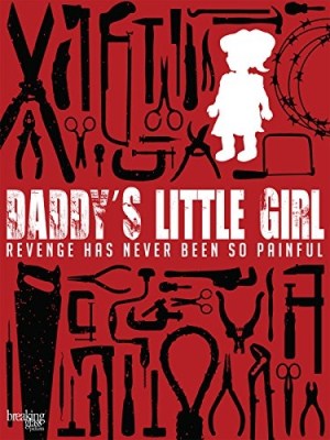 DaddyS Little Girl Horror DaddyS Little Girl Horror